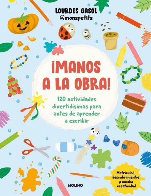 MANOS A LA OBRA! | 9788427248250 | GASOL ALONSO, LOURDES (MONSPETITS)