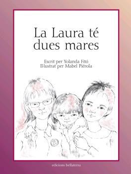 LAURA TÉ DUES MARES, LA | 9788472909571 | FITÓ, YOLANDA / PIÉROLA, MABEL