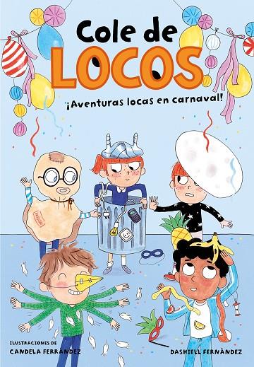 AVENTURAS LOCAS EN CARNAVAL | 9788417736835 | FERNÁNDEZ PENA, DASHIELL