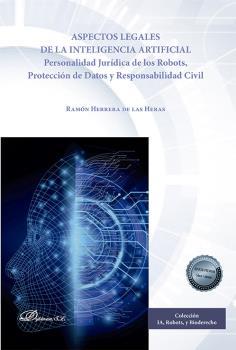 ASPECTOS LEGALES DE LA INTELIGENCIA ARTIFICIAL | 9788411221092 | HERRERA DE LAS HERAS, RAMON
