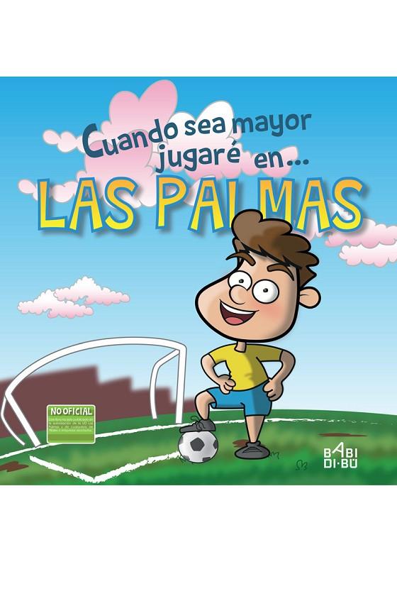 CUANDO SEA MAYOR JUGARE EN LAS PALMAS | 9788417097271 | CABRERA PATILLA, LUIS M.