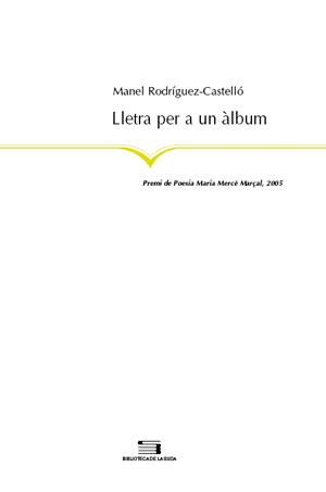 LLETRA PER A UN ÀLBUM | 9788497792745 | RODRÍGUEZ-CASTELLÓ, MANEL