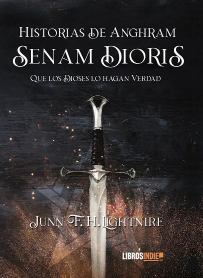 QUE LOS DIOSES LO HAGAN VERDAD | 9788419328083 | LIGHTNIRE, JUNN F. H.