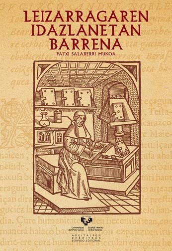 LEIZARRAGAREN IDAZLANETAN BARRENA | 9788490820254 | SALABERRI MUÑOA, PATXI