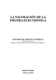 VALORACIÓN DE LA PRUEBA ELECTRÓNICA, LA | 9788498764451 | DE URBANO CASTRILLO, EDUARDO