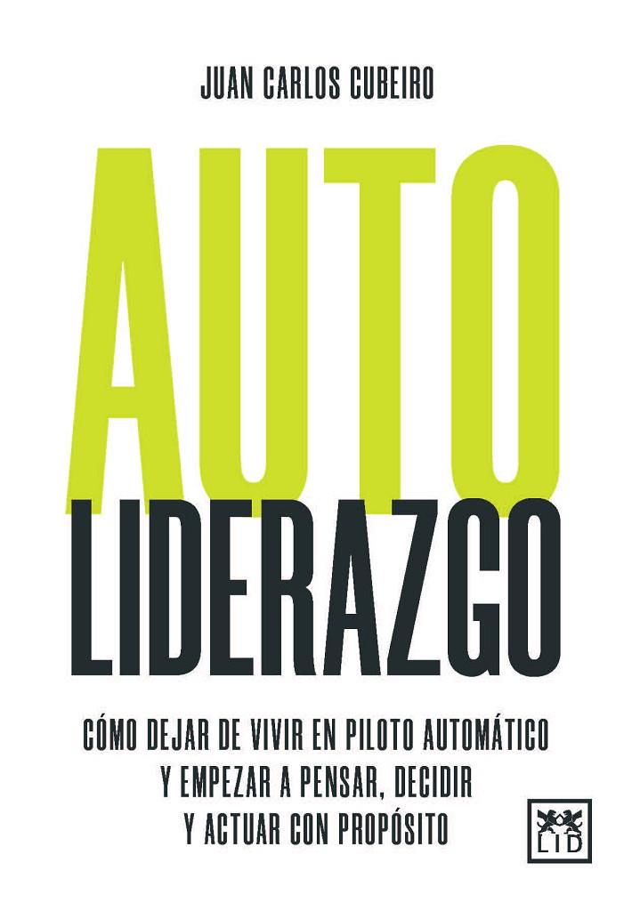 AUTOLIDERAZGO | 9788410221888 | CUBEIRO, JUAN CARLOS