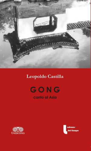 GONG CANTO AL ASIA | 9789585451889 | CASTILLA, LEOPOLDO