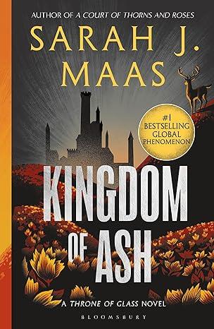 KINGDOM OF ASH (THRONE OF GLASS 7) | 9781639731060 | MAAS, SARAH J.