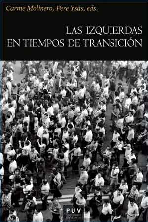 IZQUIERDAS EN TIEMPOS DE TRANSICIÓN, LAS | 9788437099453 | VARIOS AUTORES