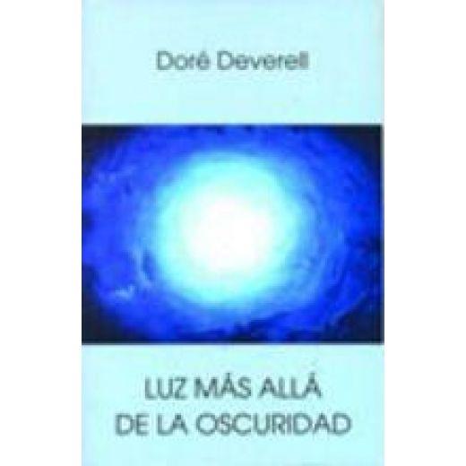 LUZ MAS ALLA DE LA OSCURIDAD | 9788489197794 | DORÉ, DEVERÉLL