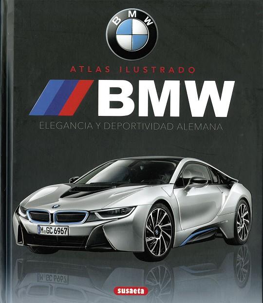 BMW ELEGANCIA Y DEPORTIVIDAD ALEMANA | 9788410844100 | SAORNIL, VICTOR
