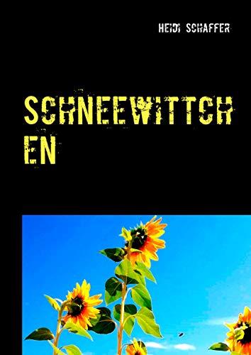 SCHNEEWITTCHEN | 9783749481682 | SCHAFFER, HEIDI