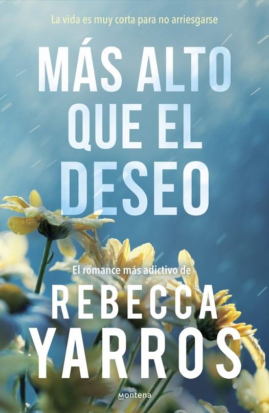 VUELO Y GLORIA 02. MÁS ALTO QUE EL DESEO | 9788410298453 | YARROS, REBECCA