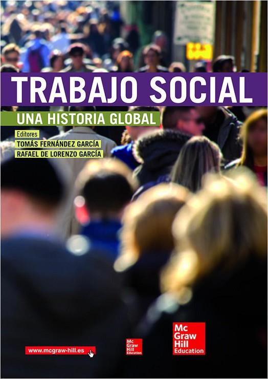 TRABAJO SOCIAL : UNA HISTORIA GLOBAL | 9788448192822 | FERNANDEZ GARCIA, TOMAS