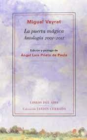 PUERTA MAGICA, LA. ANTOLOGIA 2001-2011 | 9788493815431 | VEYRAT, MIGUEL