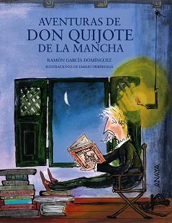 AVENTURAS DE DON QUIJOTE DE LA MANCHA | 9788467873511 | GARCÍA DOMÍNGUEZ, RAMÓN / URBERUAGA, EMILIO