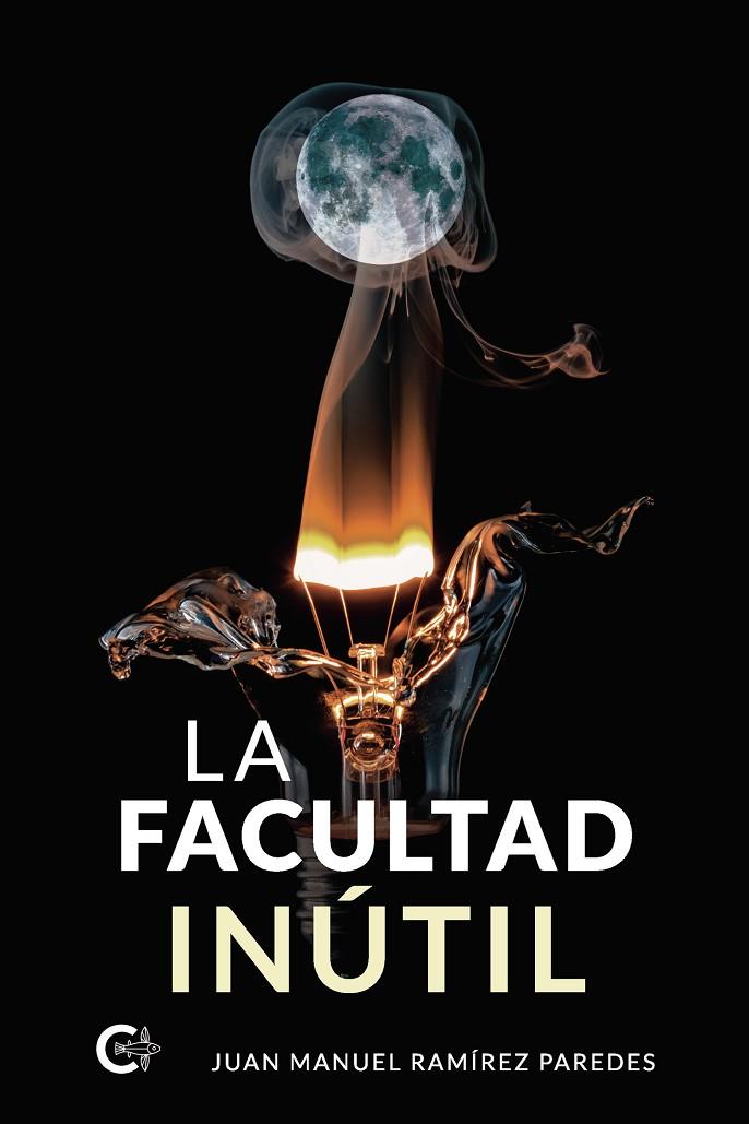 FACULTAD INÚTIL, LA | 9788418435539 | RAMÍREZ, JUAN MANUEL