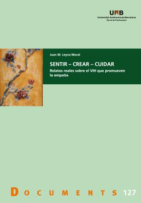 SENTIR – CREAR – CUIDAR | 9788419333605 | LEYVA MORAL, JUAN M.