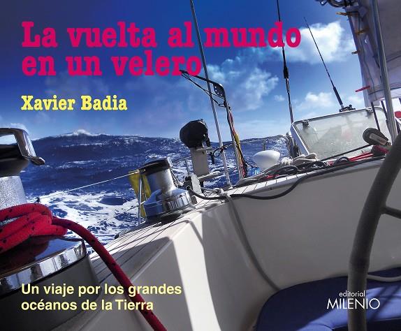 VUELTA AL MUNDO EN UN VELERO, LA | 9788497439671 | BADIA, XAVIER