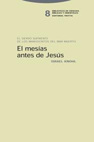 MESIAS ANTES DE JESUS, EL | 9788481646825 | KNOHL, ISRAEL