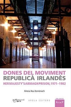 DONES DEL MOVIMENT REPUBLICÀ IRLANDÈS | 9788494950841 | ROS DOMÈNECH, MIREIA
