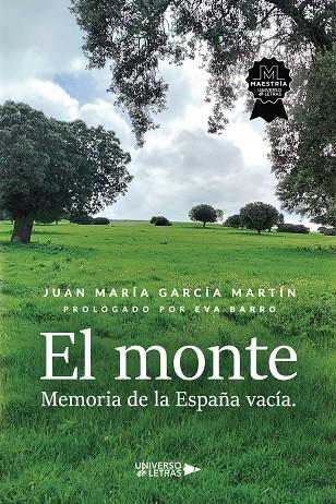 MONTE, EL | 9788410004191 | GARCÍA MARTÍN, JUAN MARÍA