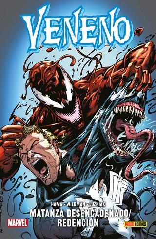 100% MARVEL HC. VENENO : MATANZA DESENCADENADO / REDENCIÓN | 9788413341767 | HAMA, LARRY / WILDMAN, ANDREW