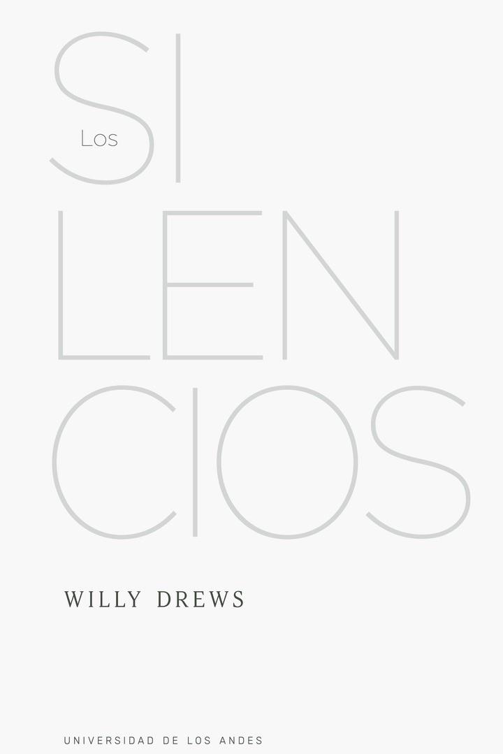 SILENCIOS, LOS | 9789587982930 | DREWS, WILLY