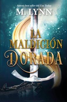 MALDICIÓN DORADA, LA | 9788410348004 | LYNN, M.
