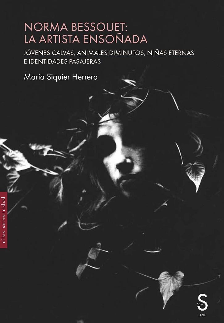 NORMA BESSOUET : LA ARTISTA ENSOÑADA | 9791387694869 | SIQUIER HERRERA, MARÍA