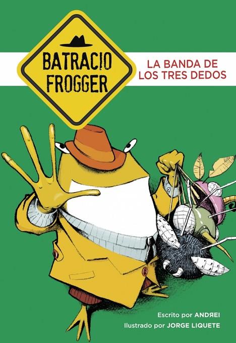 BANDA DE LOS TRES DEDOS, LA | 9788490435090 | LIQUETE, ANDREI JORGE