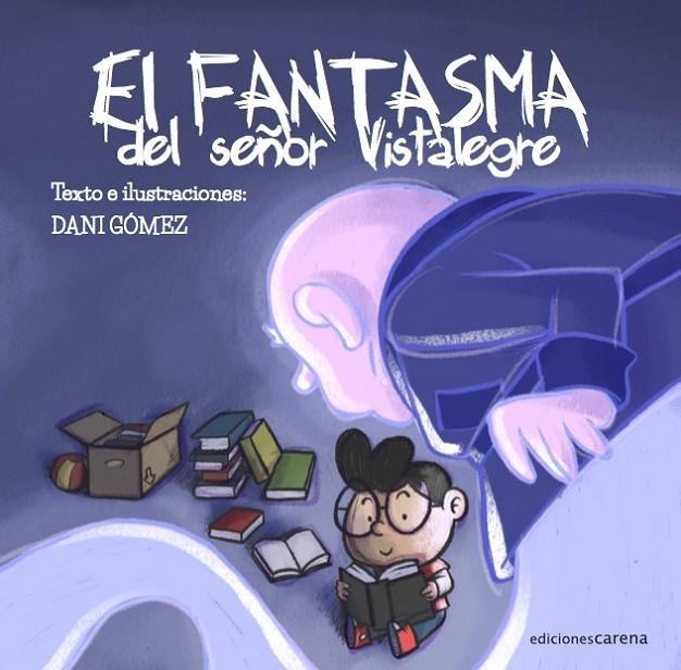 FANTASMA DEL SEÑOR VISTALEGRE, EL | 9788417852429 | GOMEZ, DANI