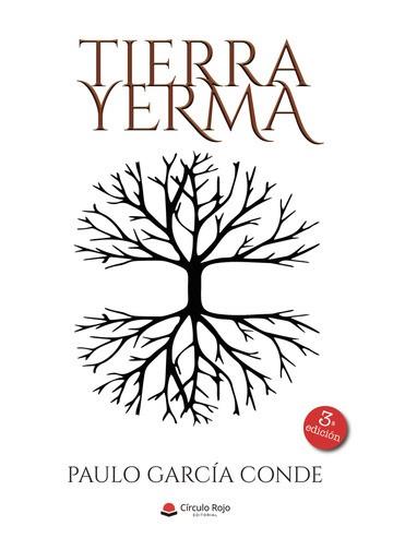 TIERRA YERMA | 9788411558693 | GARCÍA CONDE, PAULO
