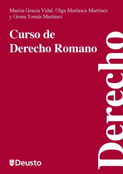 CURSO DE DERECHO ROMANO | 9788498303605 | GARCÍA VIDAL, MARISA / MARLASCA MARTÍNEZ, OLGA / TOMÁS MARTÍNEZ, GEMA