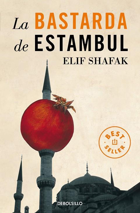 BASTARDA DE ESTAMBUL, LA | 9788499081991 | SHAFAK, ELIF