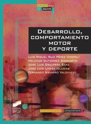 DESARROLLO, COMPORTAMIENTO MOTOR Y DEPORTE | 9788477388265 | RUIZ PÉREZ, LUIS MIGUEL