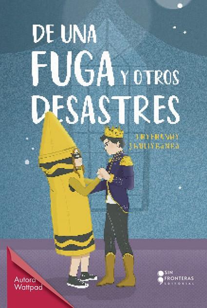 DE UNA FUGA Y OTROS DESASTRES | 9786287544581 | JULLYHANHA, THYFHANHY