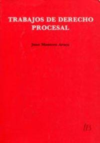 TRABAJOS DE DERECHO PROCESAL | 9788476980378 | MONTERO AROCA, JUAN