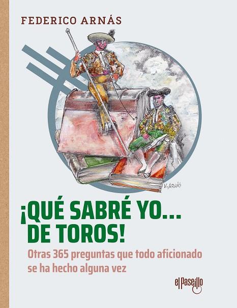 QUÉ SABRÉ YO... DE TOROS! | 9791399072303 | ARNAS, FEDERICO