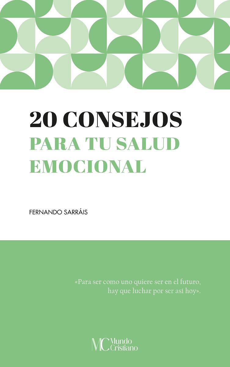 20 CONSEJOS PARA TU SALUD EMOCIONAL | 9788413685823 | SARRAIS OTEO, FERNANDO