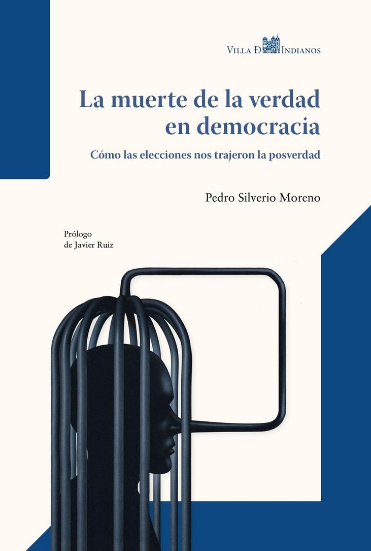 MUERTE DE LA VERDAD EN DEMOCRACIA, LA | 9788412780840 | SILVERIO MORENO, PEDRO