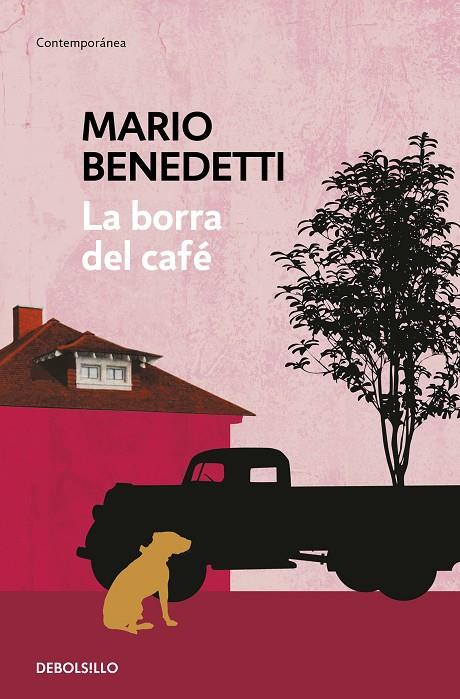 BORRA DEL CAFÉ, LA | 9788490626740 | BENEDETTI, MARIO