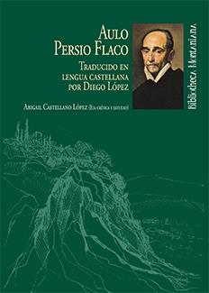 AULO PERSIO FLACO | 9788418984129 | CASTELLANO LÓPEZ, ABIGAÍL