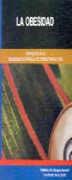 OBESIDAD, LA : MONOGRAFIA DE LA SOCIEDAD ESPAÑOLA DE ENDOCRINOLOGIA | 9788479781606