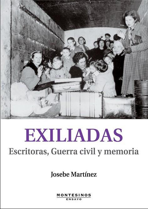 EXILIADAS | 9788496831032 | MARTÍNEZ, JOSEBE