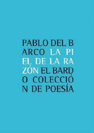 PIEL DE LA RAZON, LA | 9788482551180 | DEL BARCO, PABLO