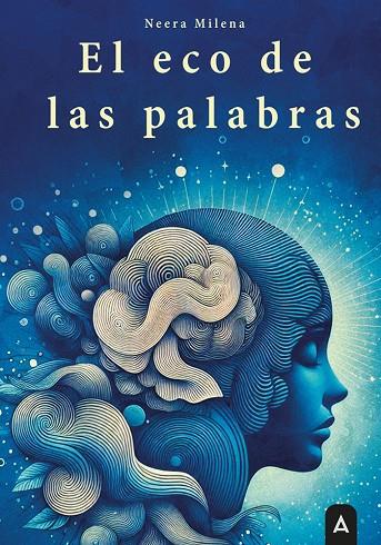 ECO DE LAS PALABRAS, EL | 9791387823641 | MILENA, NEERA