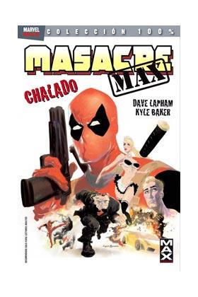 MASACRE MAX 01 : CHALADO | 9788498858488 | LAPHAM, DAVID
