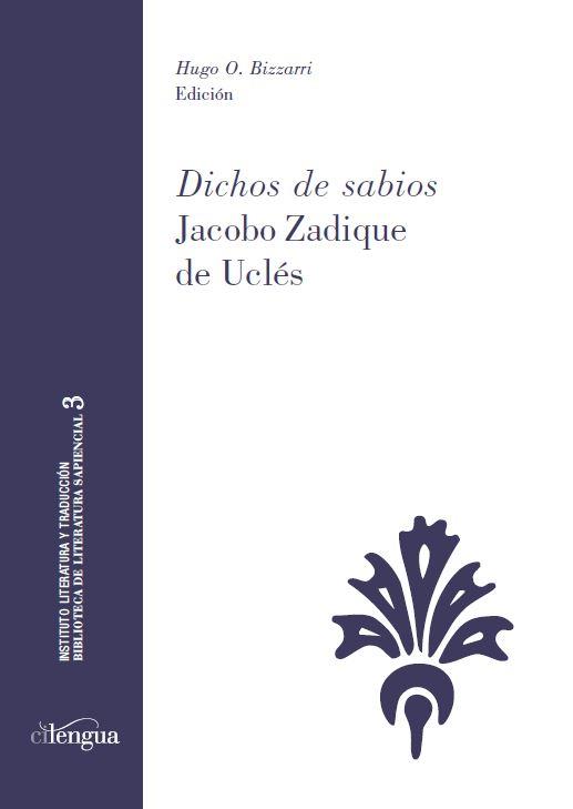 "DICHOS DE SABIOS" JACOBO ZADIQUE DE UCLÉS | 9788417107826 | BIZZARRI, HUGO O.
