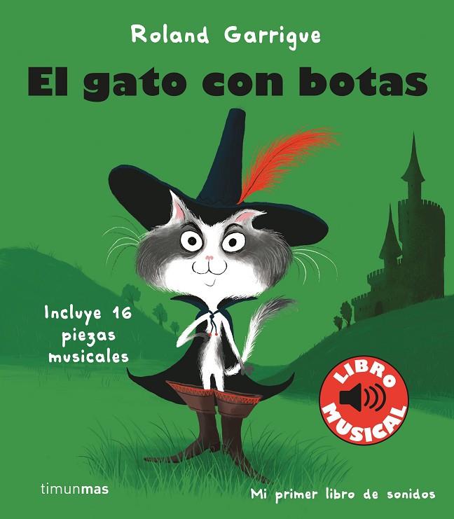 GATO CON BOTAS, EL. LIBRO MUSICAL | 9788408244318 | GARRIGUE, ROLAND